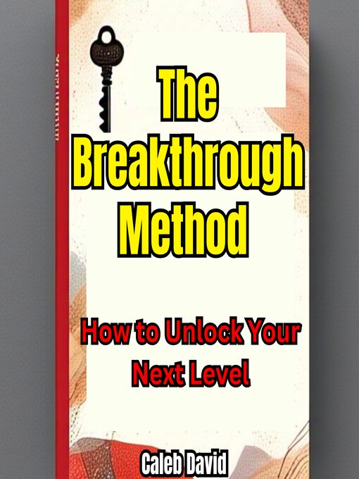 Title details for The Breakthrough Method by Caleb David - Wait list